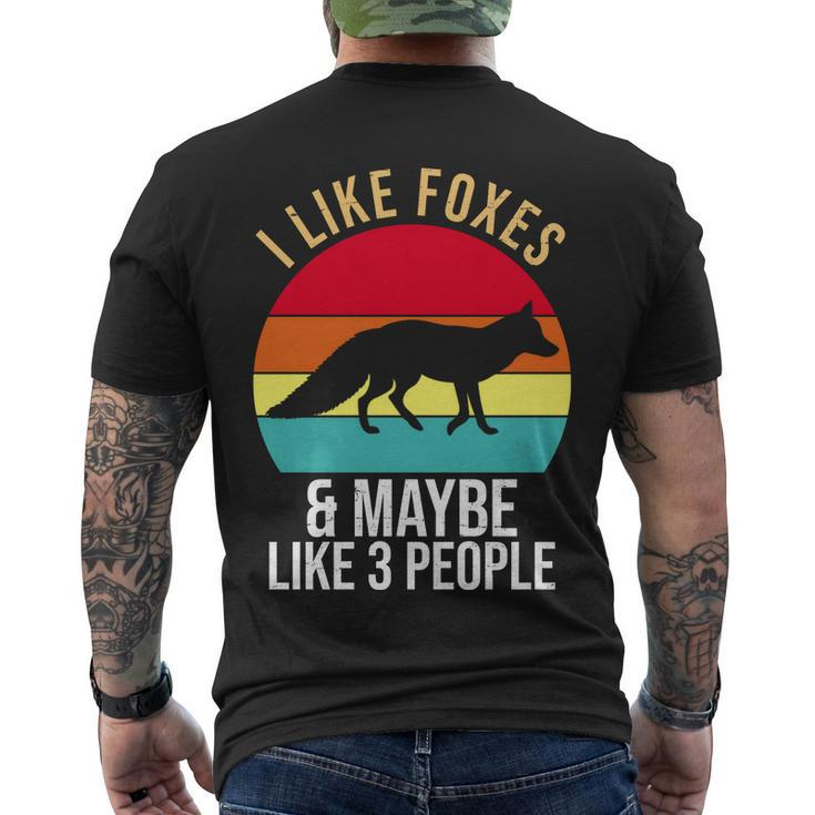 I Like Foxes And Maybe Like 3 People Men's T-shirt Back Print