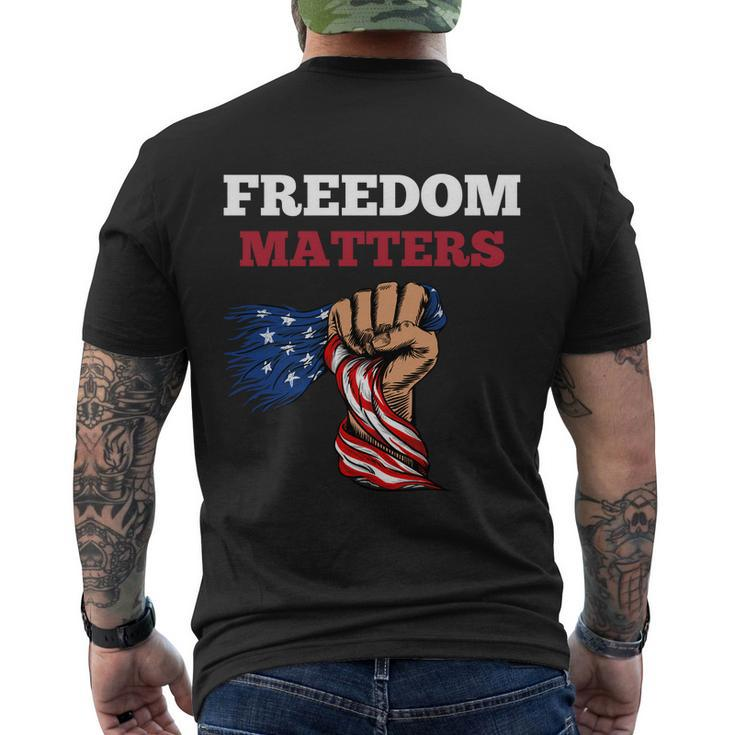 Freedom Matters Fist American Flag Men's Crewneck Short Sleeve Back Print T-shirt