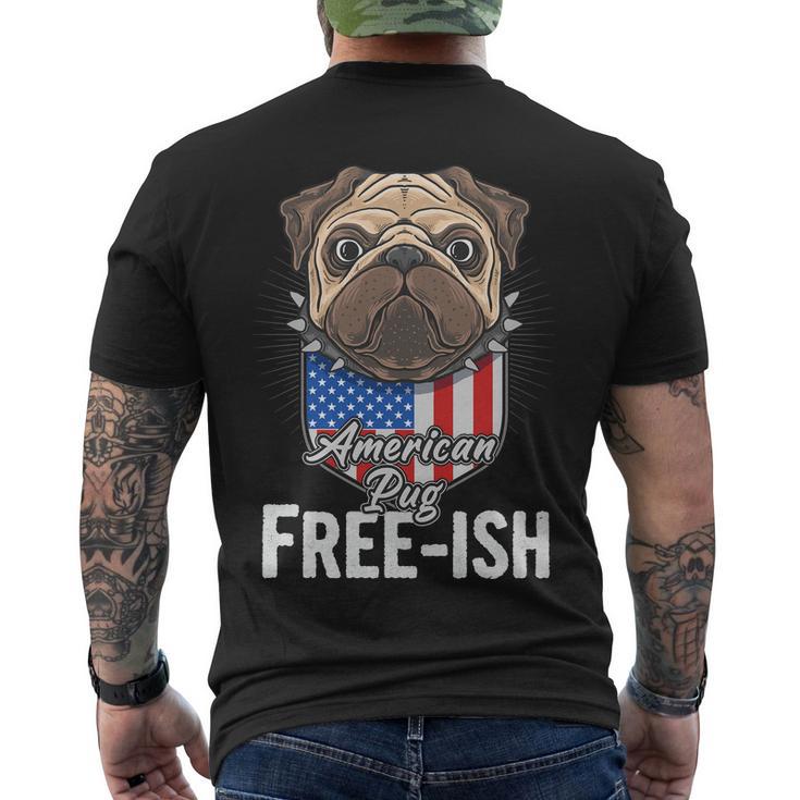 Freeish American Pug Cute Funny 4Th Of July Independence Day Plus Size Graphic Men's Crewneck Short Sleeve Back Print T-shirt