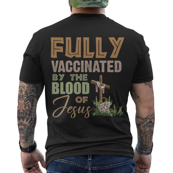 Fully Vaccinated By The Blood Of Jesus Tshirt Men's Crewneck Short Sleeve Back Print T-shirt