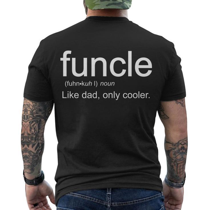 Funcle Definition Uncle Like Dad Only Cooler Tshirt Men's Crewneck Short Sleeve Back Print T-shirt