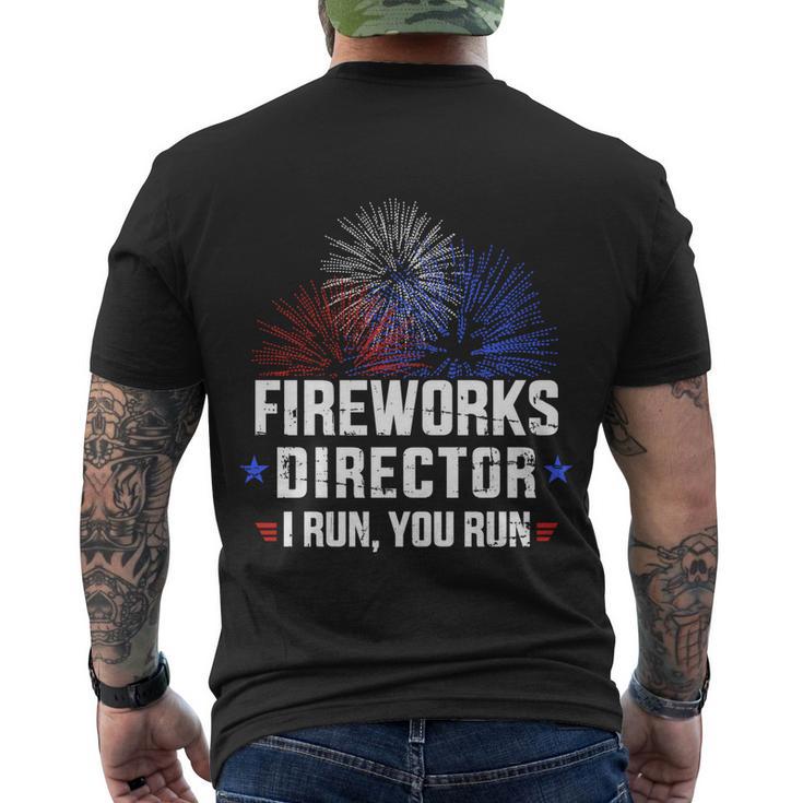 Funny 4Th Of July Fireworks Director I Run You Run V2 Men's Crewneck Short Sleeve Back Print T-shirt