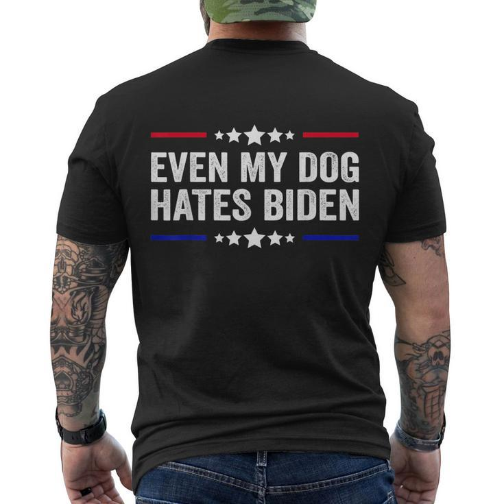 Funny Anti Biden Even My Dog Hates Biden Funny Anti President Joe Biden Men's Crewneck Short Sleeve Back Print T-shirt