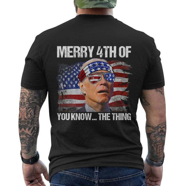 Funny Biden Dazed Merry 4Th Of You Know The Thing Tshirt Men's Crewneck Short Sleeve Back Print T-shirt