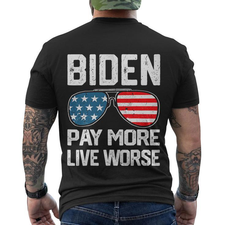 Funny Biden Pay More Live Worse Political Humor Sarcasm Sunglasses Design Men's Crewneck Short Sleeve Back Print T-shirt