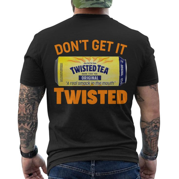 Funny Dont Get It Twisted Tea Meme Men's Crewneck Short Sleeve Back Print T-shirt