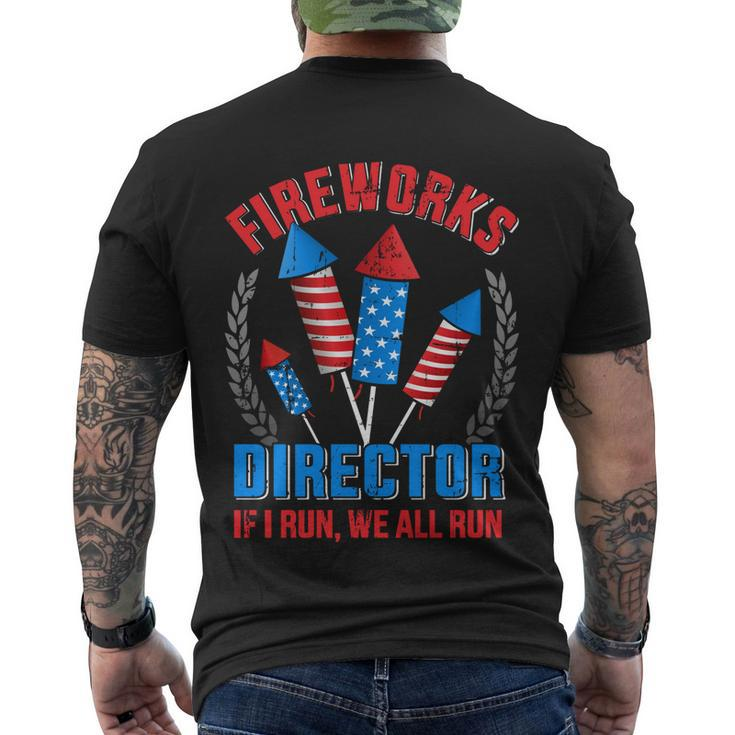 Funny Fireworks Director For Independence Day On 4Th Of July Men's Crewneck Short Sleeve Back Print T-shirt