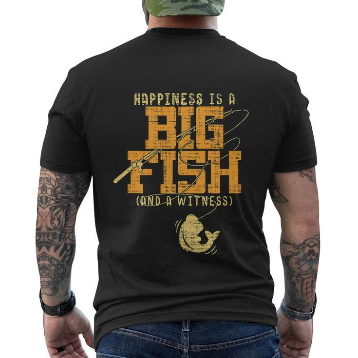 Funny Fishing Lover Happiness Is A Big Fish Men's Crewneck Short Sleeve Back Print T-shirt