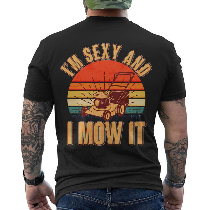 Funny Im Sexy And I Mow It Vintage Tshirt Men's Crewneck Short Sleeve Back Print T-shirt