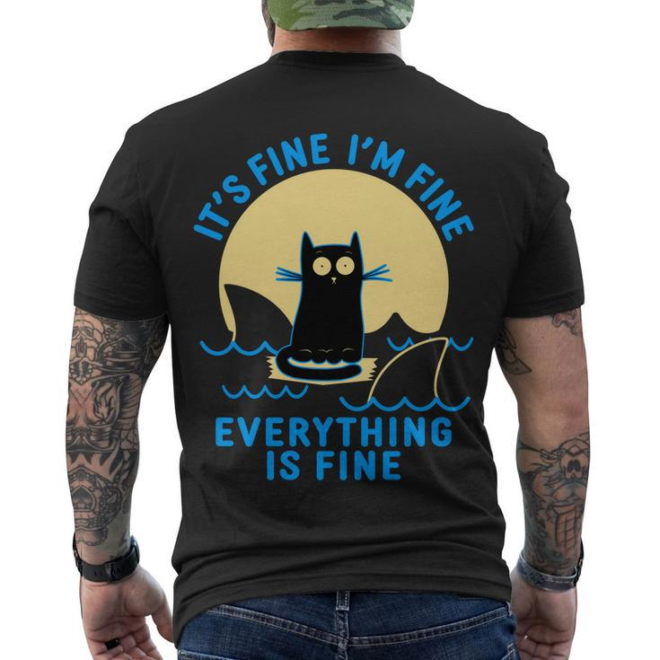 Funny Its Fine Im Fine Everything Is Fine Shark Cat Tshirt Men's Crewneck Short Sleeve Back Print T-shirt
