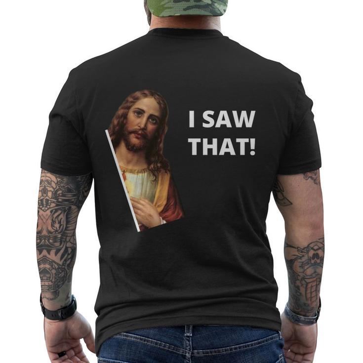 Funny Jesus I Saw That Meme Design Men's Crewneck Short Sleeve Back Print T-shirt