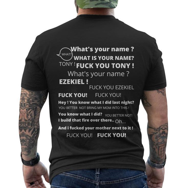 Funny Meme Tony And Ezekiel Hey Whats Your Name Men's Crewneck Short Sleeve Back Print T-shirt