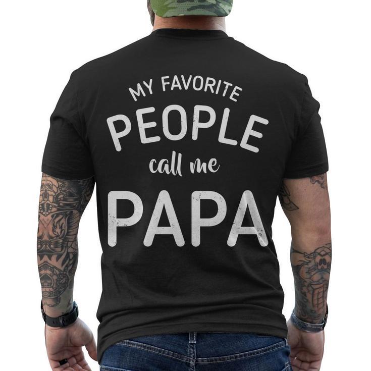 Funny My Favorite People Call Me Papa Tshirt Men's Crewneck Short Sleeve Back Print T-shirt