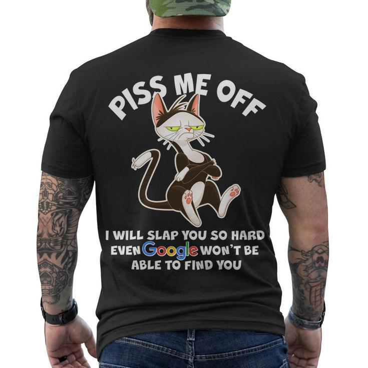 Funny Piss Me Off Cat Meme Men's Crewneck Short Sleeve Back Print T-shirt