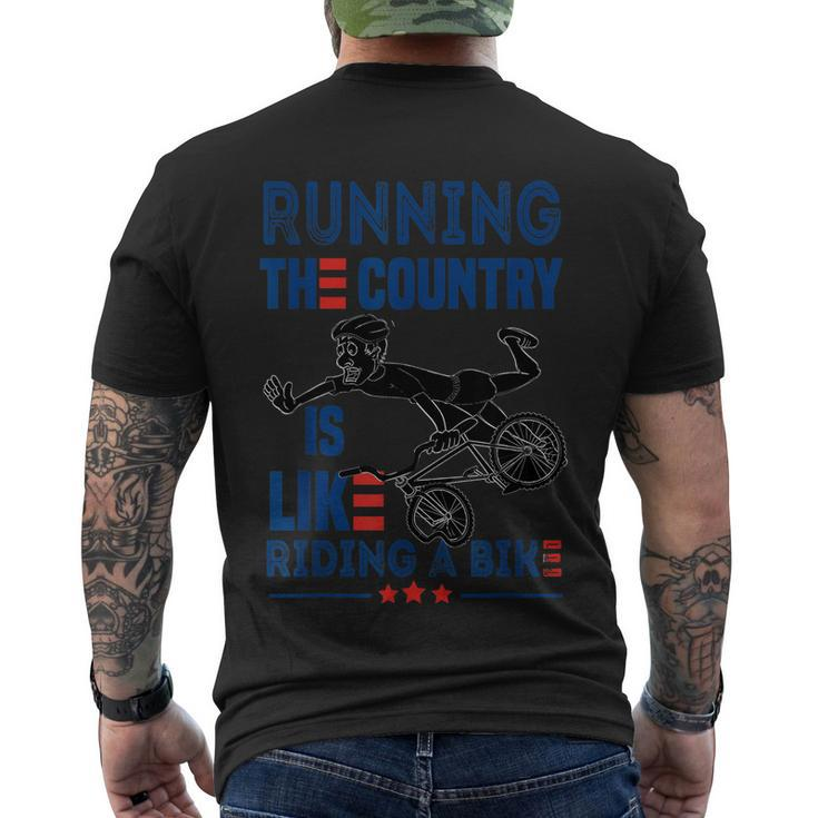 Funny Sarcastic Running The Country Is Like Riding A Bike V2 Men's Crewneck Short Sleeve Back Print T-shirt