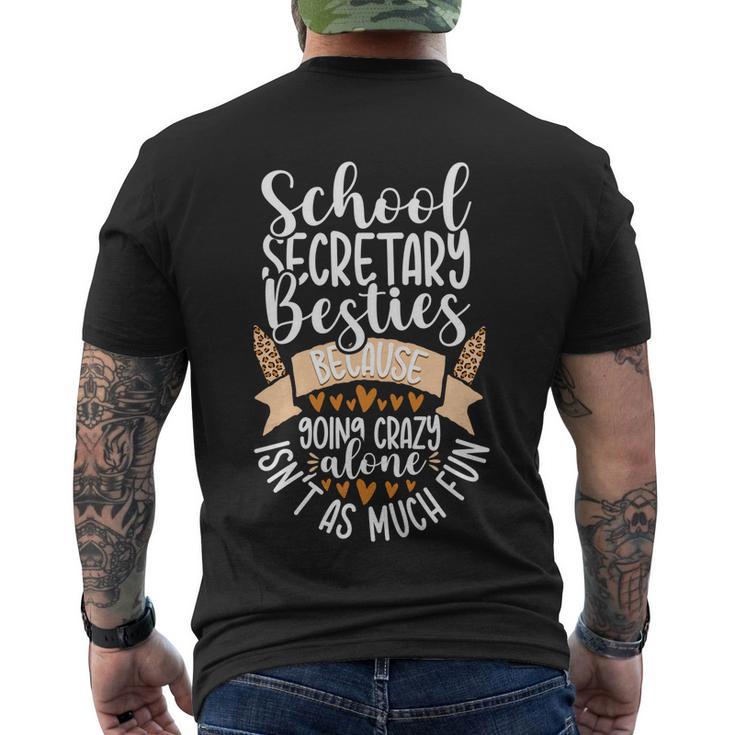 Funny School Secretary Besties Office Squad Admin Assistant Gift Men's Crewneck Short Sleeve Back Print T-shirt