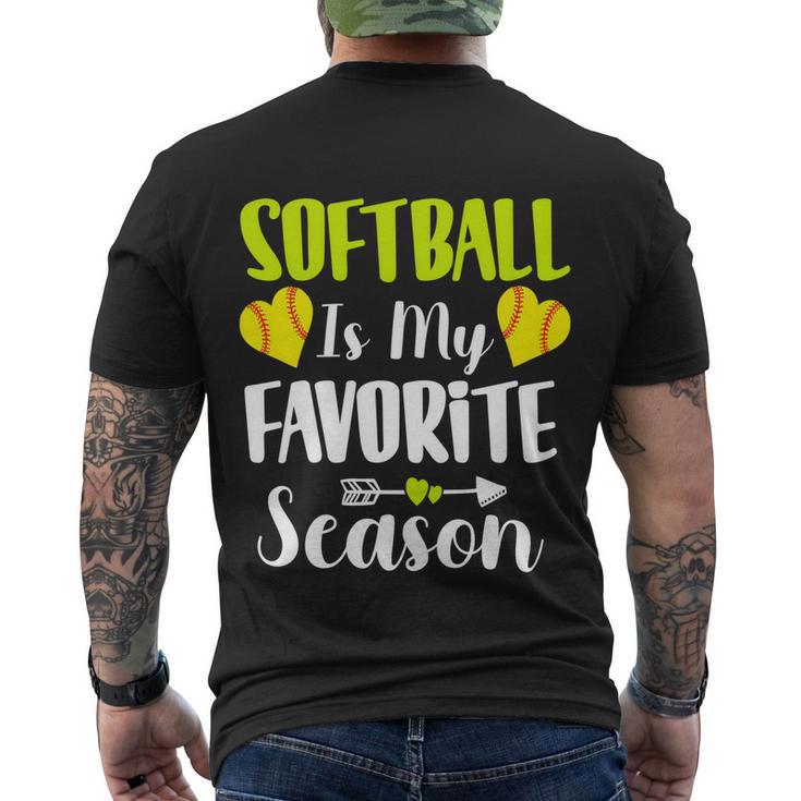 Funny Softball Sport Design Softball Is My Favorite Season Gift Men's Crewneck Short Sleeve Back Print T-shirt