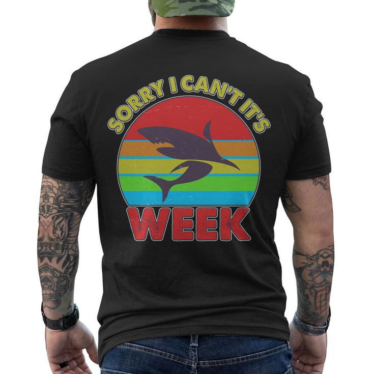 Funny Sorry I Cant Its Shark Week Tshirt Men's Crewneck Short Sleeve Back Print T-shirt