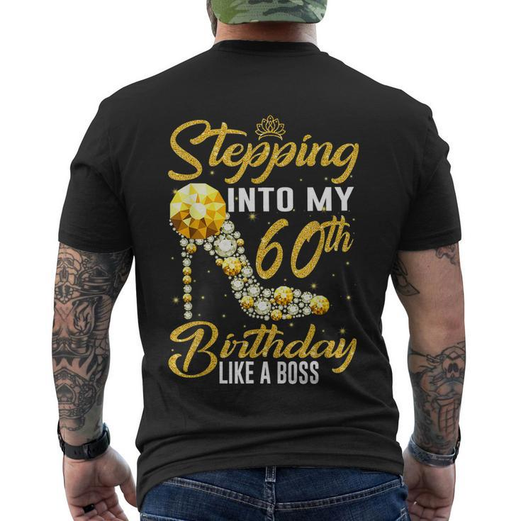 Funny Stepping Into My 60Th Birthday Gift Like A Boss Diamond Shoes Gift Men's Crewneck Short Sleeve Back Print T-shirt