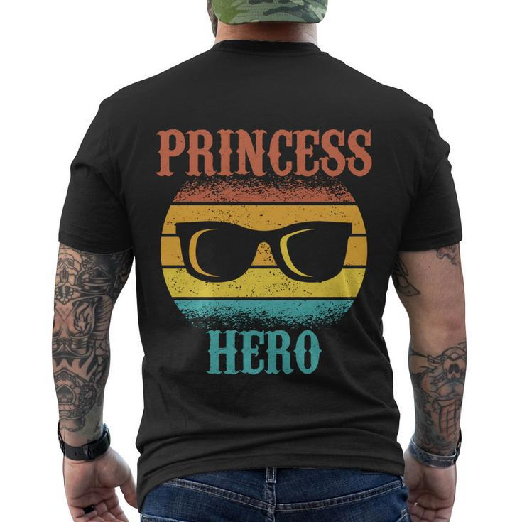 Funny Tee For Fathers Day Princess Hero Of Daughters Meaningful Gift Men's Crewneck Short Sleeve Back Print T-shirt