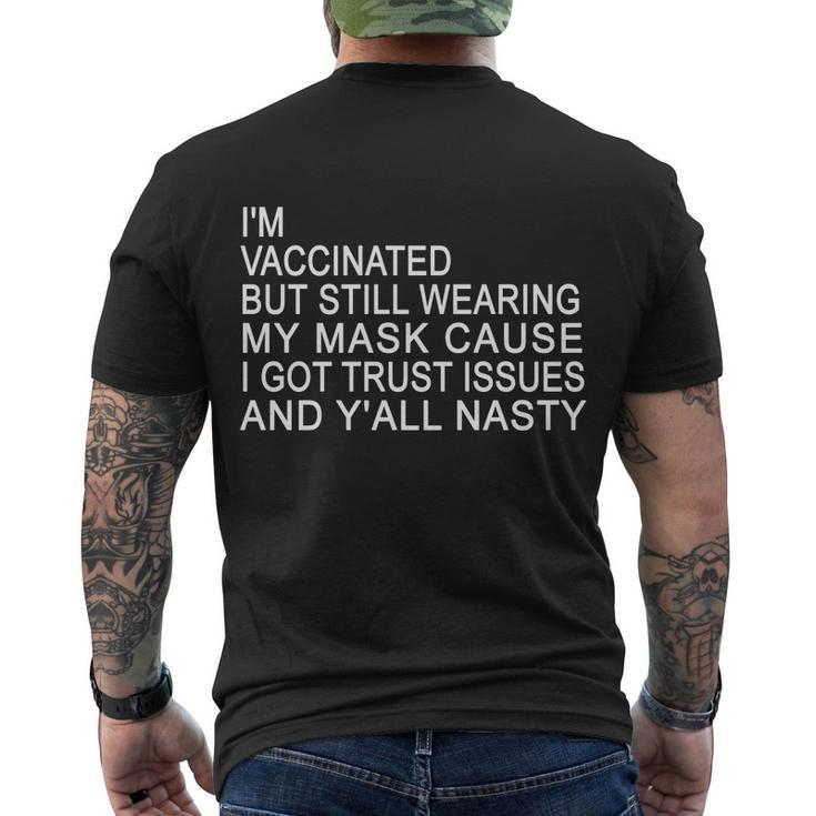 Funny Vaccinated Trust Issues Tshirt Men's Crewneck Short Sleeve Back Print T-shirt