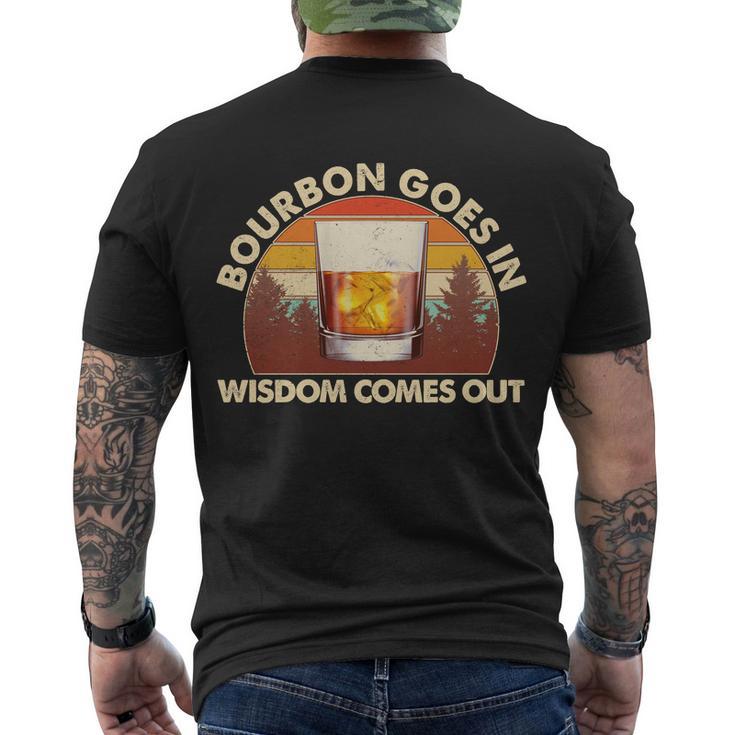 Funny Vintage Retro Bourbon Goes In Wisdom Comes Out Men's Crewneck Short Sleeve Back Print T-shirt