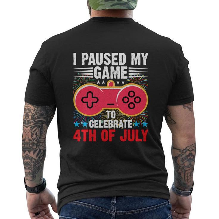 Gamer Funny I Paused My Game To Celebrate 4Th Of July Men's Crewneck Short Sleeve Back Print T-shirt