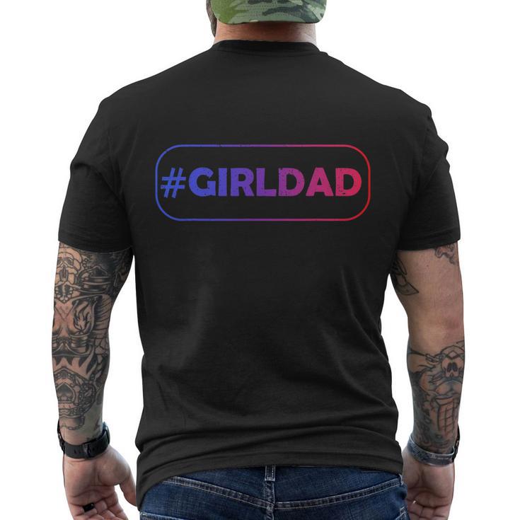 Girl Dad Hashtag Outnumbered Funny Fathers Day Gift Men's Crewneck Short Sleeve Back Print T-shirt