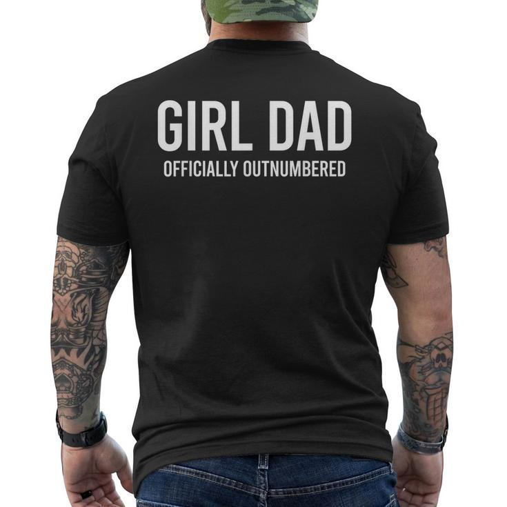 Girl Dad Officially Outnumbered Men's T-shirt Back Print