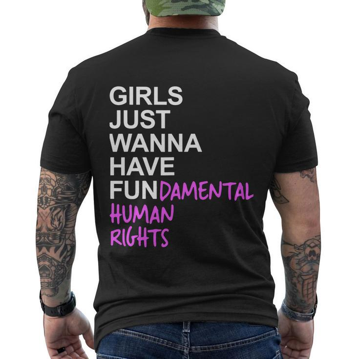 Girls Just Wanna Have Fundamental Rights Feminist V2 Men's Crewneck Short Sleeve Back Print T-shirt