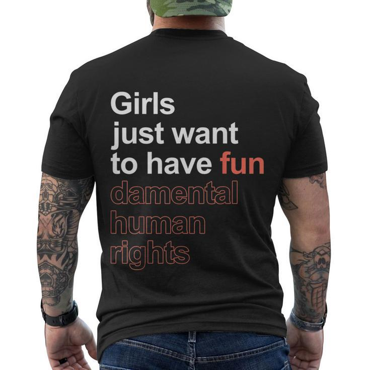 Girls Just Want To Have Fundamental Human Rights Feminist V3 Men's Crewneck Short Sleeve Back Print T-shirt