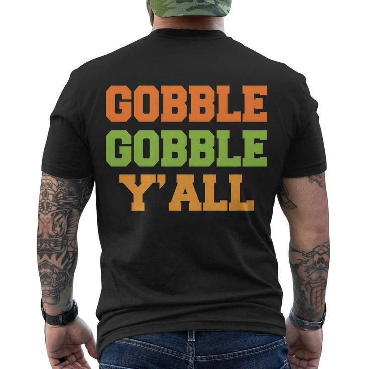 Gobble Gobble Yall Thanksgiving Men's Crewneck Short Sleeve Back Print T-shirt