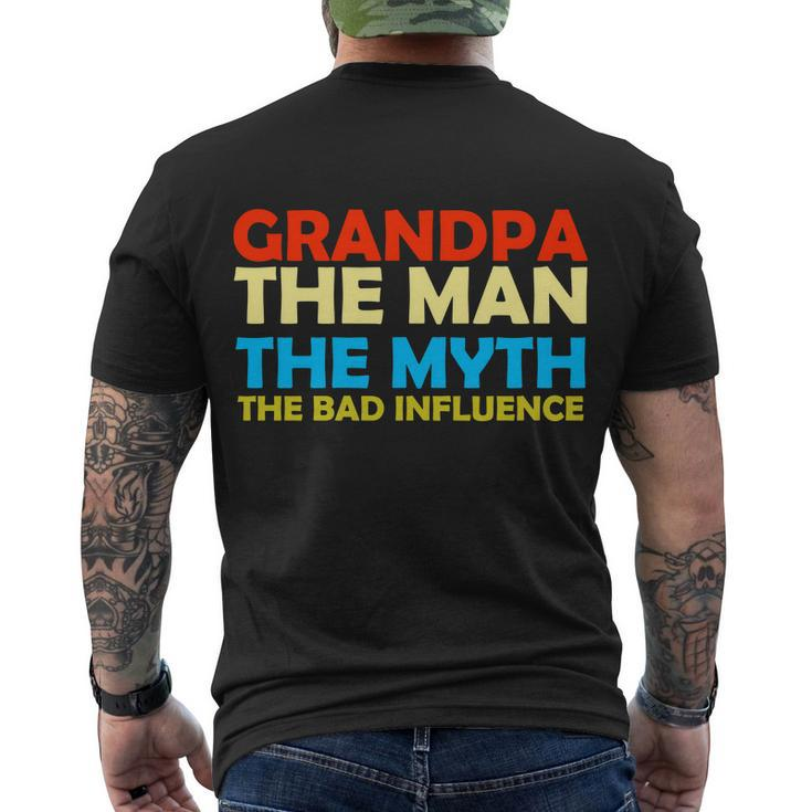 Grandpa The Man The Myth The Bad Influence Tshirt Men's Crewneck Short Sleeve Back Print T-shirt