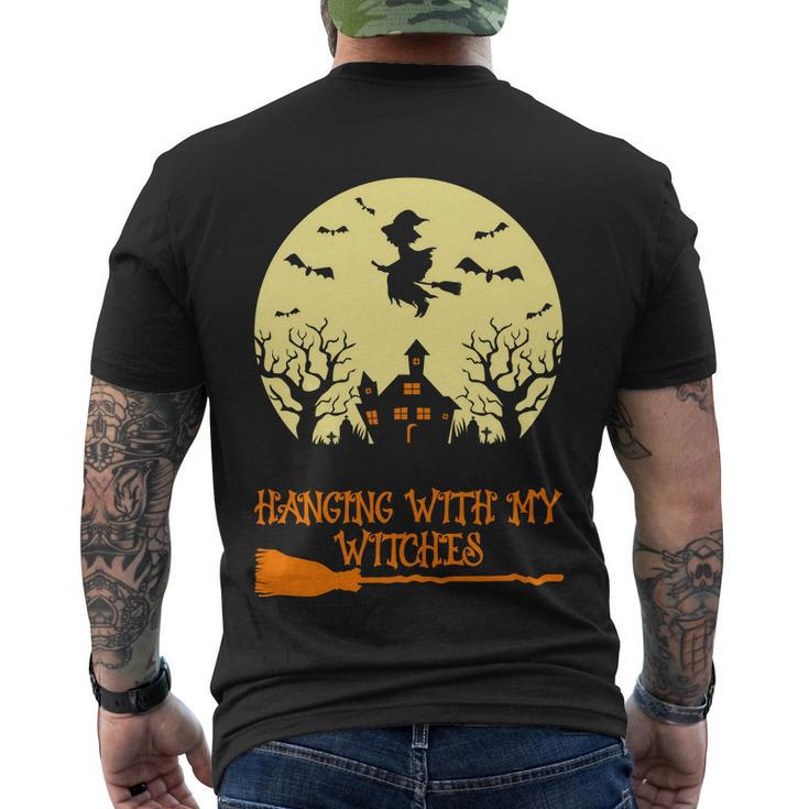 Hanging With My Witches Halloween Quote Men's Crewneck Short Sleeve Back Print T-shirt