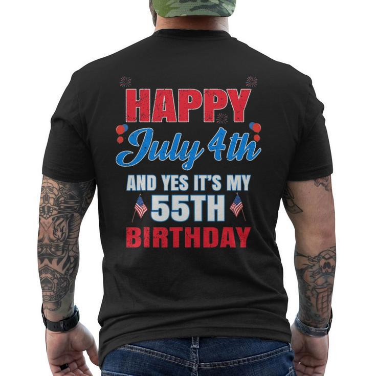 Happy 4 July And Yes It&8217S My 55Th Birthday Since July 1967 Men's Back Print T-shirt