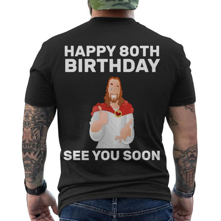 Happy 80Th Birthday See You Soon Men's Crewneck Short Sleeve Back Print T-shirt