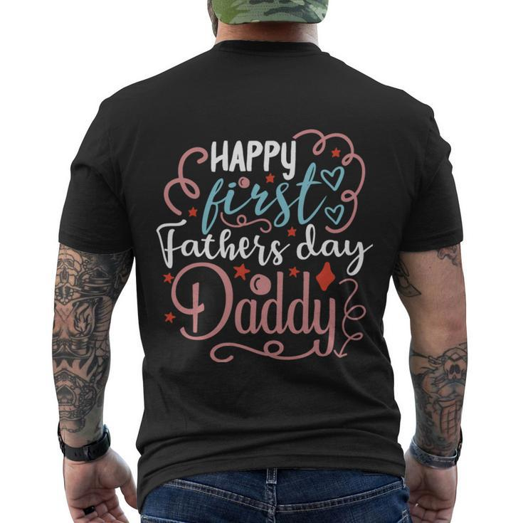 Happy First Fathers Day Daddy 1St Fathers Day Quote Men's T-shirt Back Print