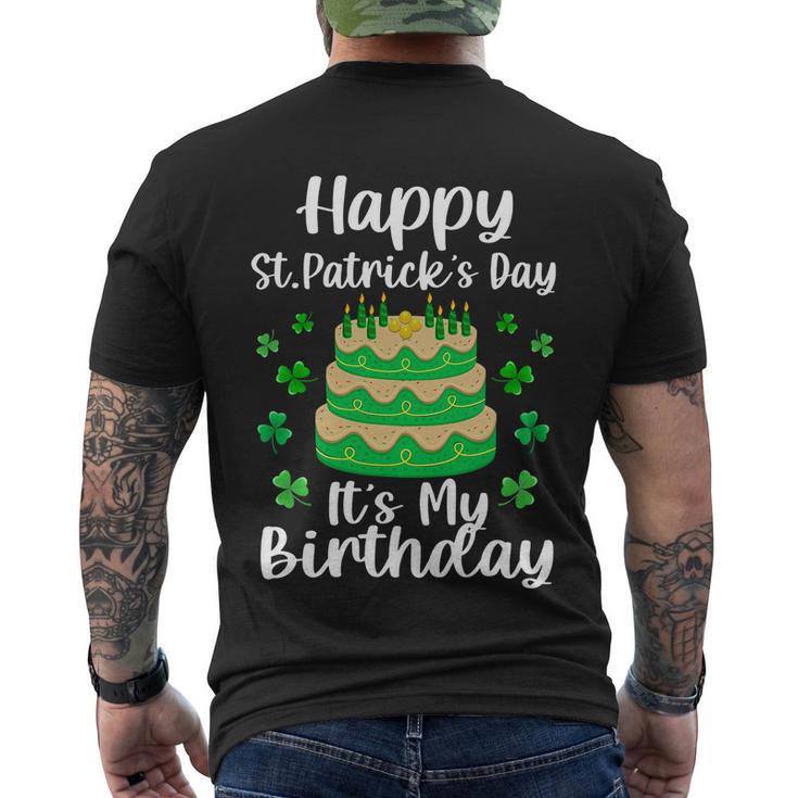 Happy St Patricks Day Its My Birthday Shamrock Irish Men's Crewneck Short Sleeve Back Print T-shirt