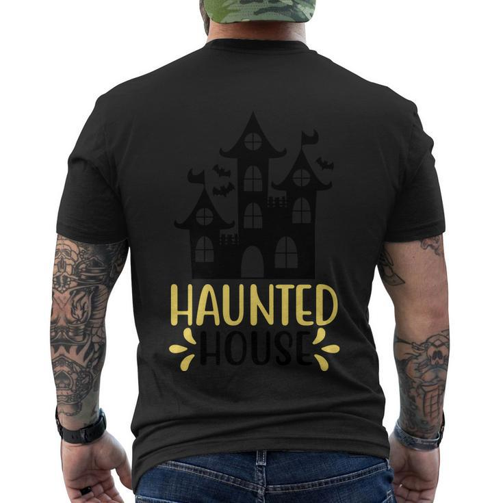 Haunted House Funny Halloween Quote Men's Crewneck Short Sleeve Back Print T-shirt
