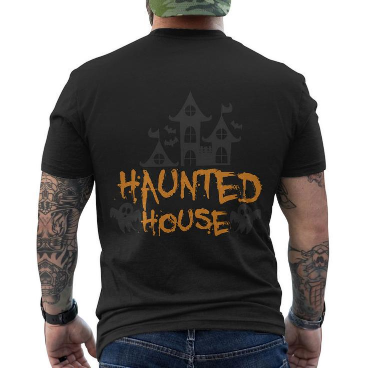 Haunted House Funny Halloween Quote V2 Men's Crewneck Short Sleeve Back Print T-shirt