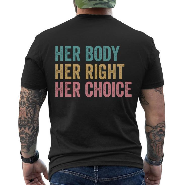 Her Body Her Right Her Choice Pro Choice Reproductive Rights Gift Men's Crewneck Short Sleeve Back Print T-shirt