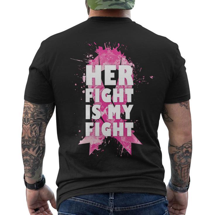 Her Fight Is My Fight Breast Cancer Men's Crewneck Short Sleeve Back Print T-shirt