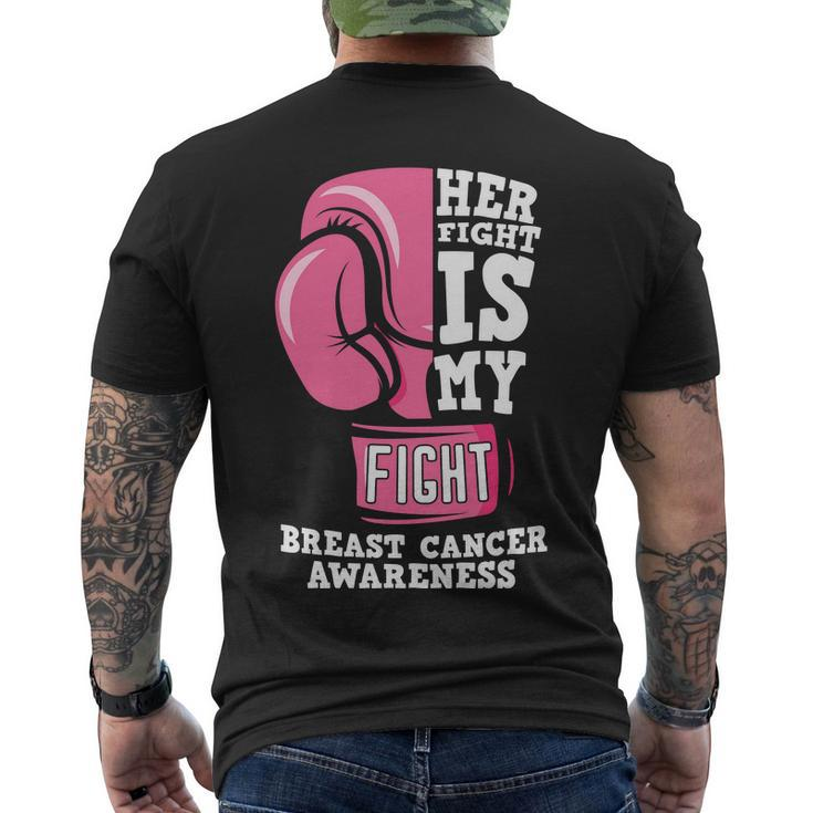 Her Fight Is My Fight Pink Ribbon Breast Caner Men's Crewneck Short Sleeve Back Print T-shirt