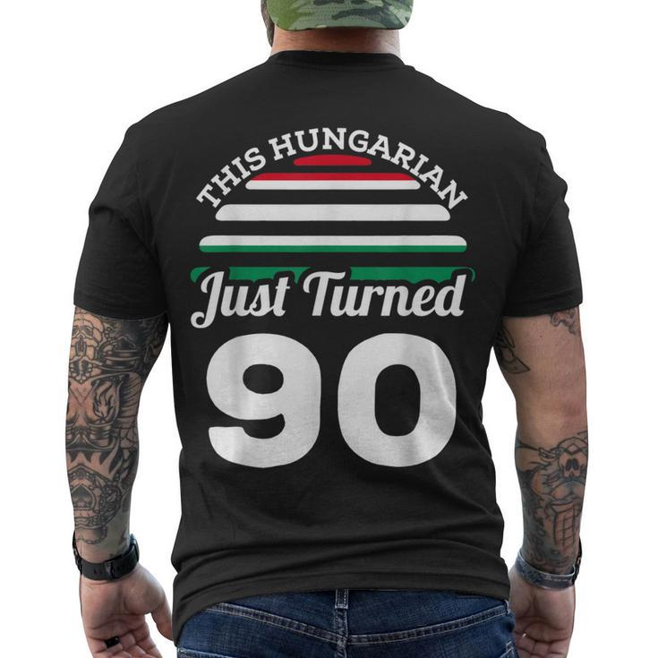 This Hungarian Just Turned 90 Hungary 90Th Birthday Gag Men's T-shirt Back Print