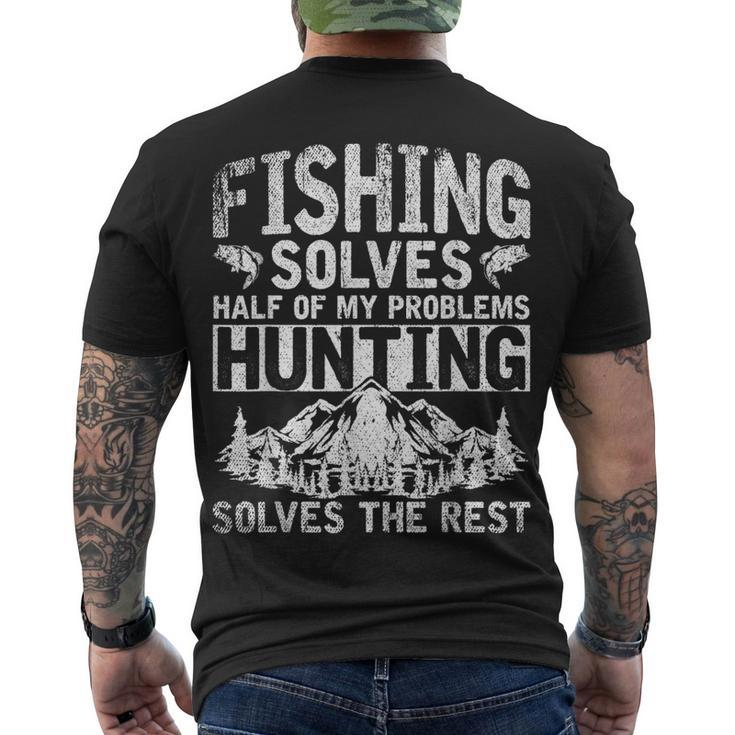 Hunting Fishing Solves Half Of My Problems Fishing V2 Men's T-shirt Back Print