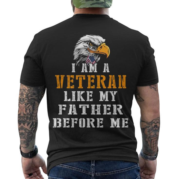 I Am A Veteran Like My Father Before Me V2 Men's Crewneck Short Sleeve Back Print T-shirt