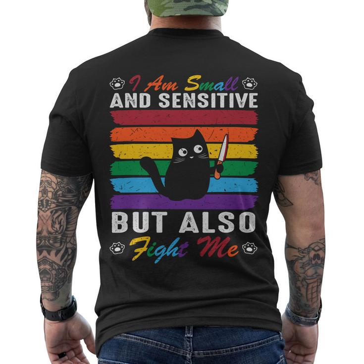 I Am Small Sensitive Lgbt Pride Month Men's Crewneck Short Sleeve Back Print T-shirt