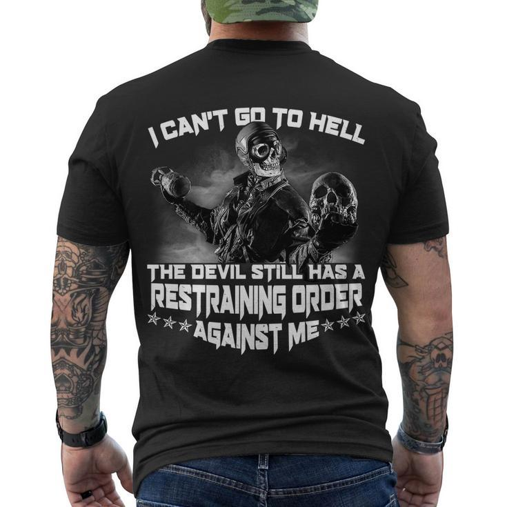 I Cant Go To Hell The Devil Has A Restraining Order Against Me Tshirt Men's Crewneck Short Sleeve Back Print T-shirt