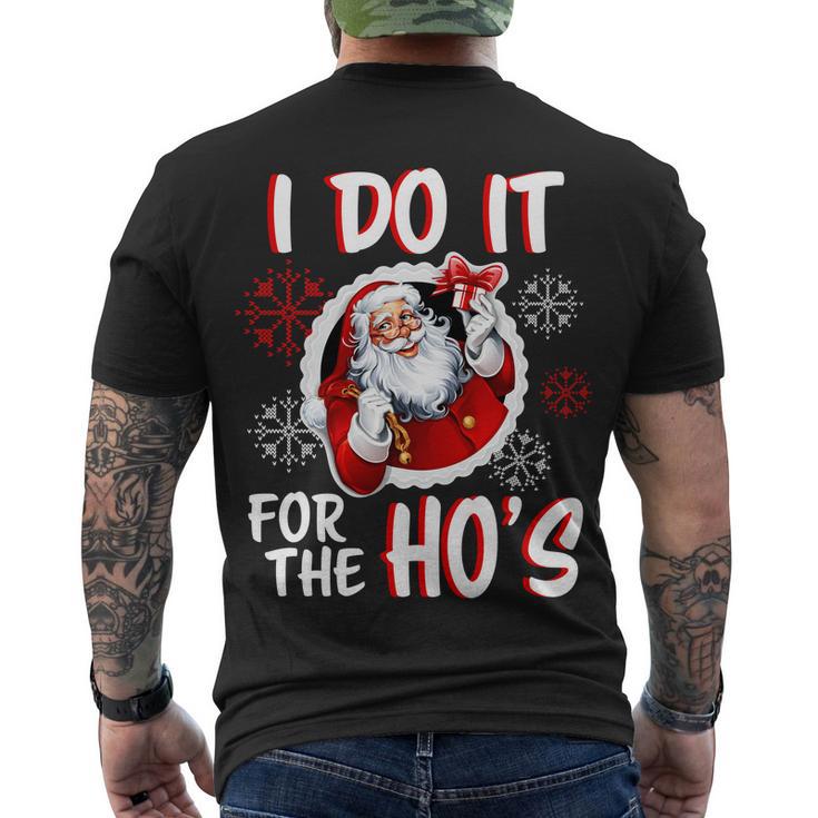 I Do It For The Hos Funny Santa Claus Tshirt Men's Crewneck Short Sleeve Back Print T-shirt