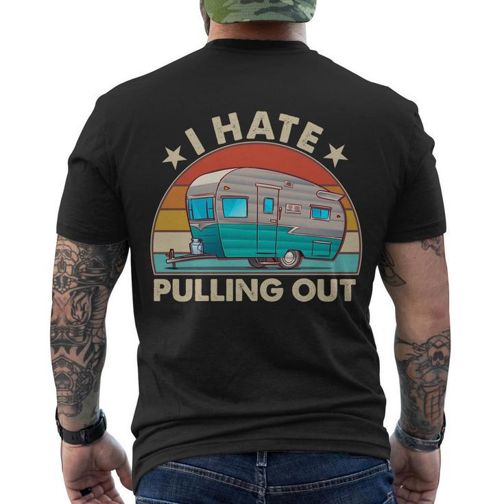 I Hate Pulling Out Camper Trailer Tshirt Men's Crewneck Short Sleeve Back Print T-shirt